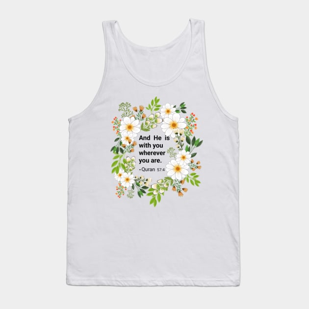 He is with you wherever you are Tank Top by SanMade